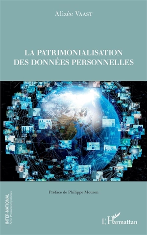 La patrimonialisation des données personnelles - Alizée Vaast