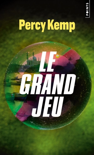 Le grand jeu - Percy Kemp