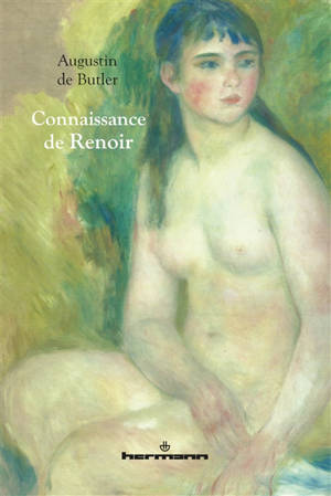 Connaissance de Renoir et autres textes - Augustin de Butler