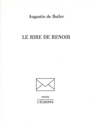 Le rire de Renoir - Augustin de Butler