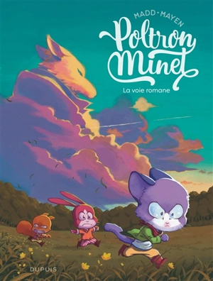 Poltron Minet. Vol. 1. La voie romane - Cédric Mayen