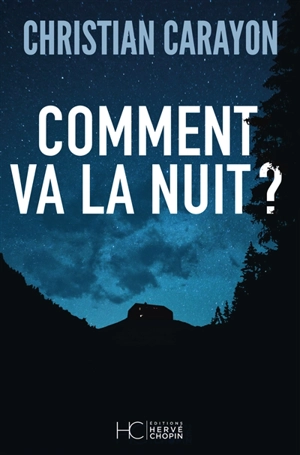 Comment va la nuit ? - Christian Carayon