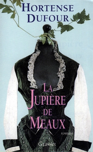 La Jupière de Meaux - Hortense Dufour