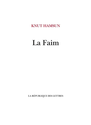 La faim - Knut Hamsun