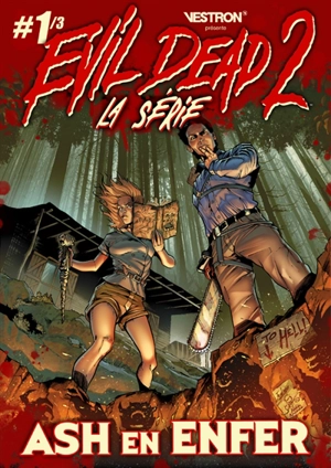 Evil dead 2, la série. Vol. 1. Ash en enfer - Frank Hannah