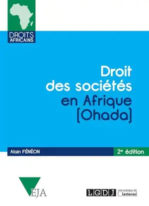 Droit des sociétés en Afrique : Ohada - Alain Fénéon