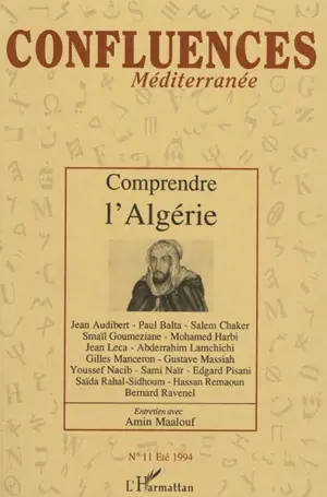 Confluences Méditerranée, n° 11. Comprendre l'Algérie