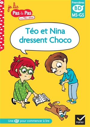 Téo et Nina dressent Choco : MS, GS - Isabelle Chavigny