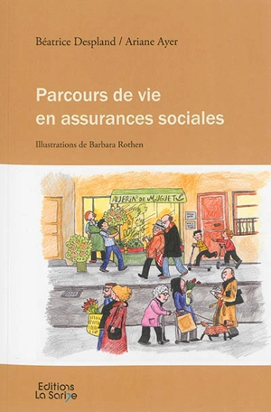 Parcours de vie en assurances sociales - Béatrice Despland