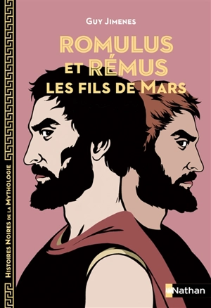 Romulus et Rémus : les fils de Mars - Guy Jimenes