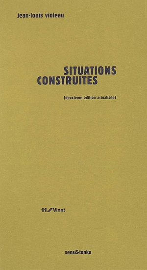 Situations construites - Jean-Louis Violeau