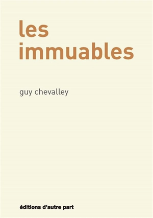 Les immuables - Guy Y. Chevalley