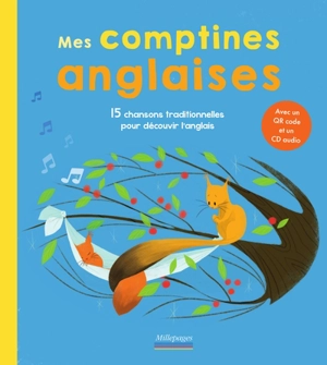 Mes comptines anglaises : 15 chansons traditionnelles pour découvrir l'anglais - Bergamote Trottemenu