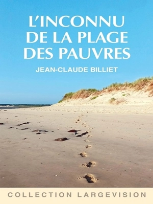 L'inconnu de la plage des Pauvres - Jean-Claude Billiet