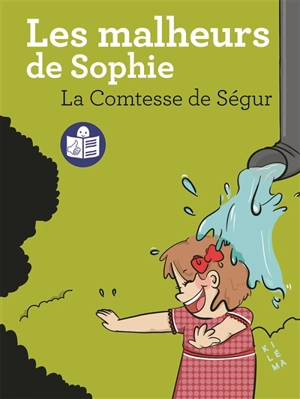 Les malheurs de Sophie (traduction FALC) - Ségur, Mme La Comtesse De