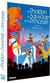 Le Pharaon, le Sauvage et la Princesse - Michel Ocelot