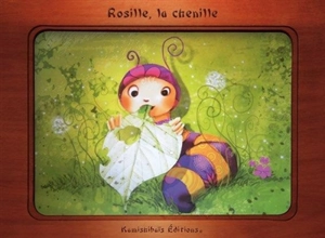 Rosille la chenille - Céline Lamour-Crochet