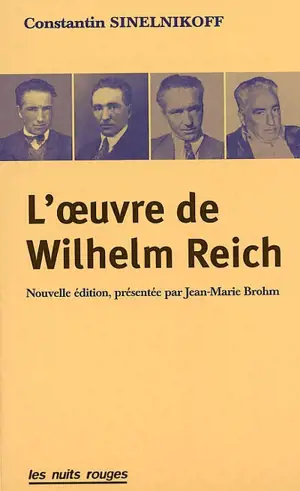 L'oeuvre de Wilhelm Reich - Constantin Sinelnikoff