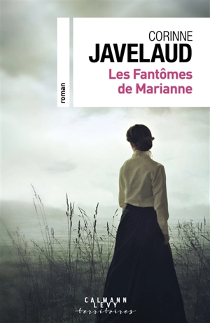 Les fantômes de Marianne - Corinne Javelaud