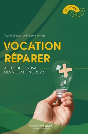 Vocation réparer : retrouver la joie du travail