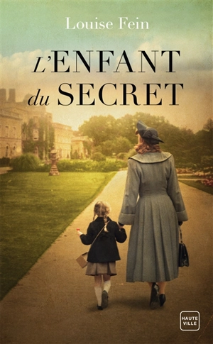 L'enfant du secret - Louise Fein