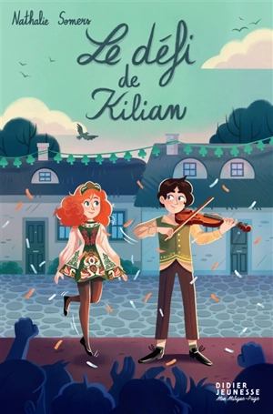 Le défi de Kilian - Nathalie Somers