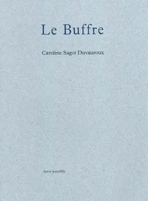Le Buffre - Caroline Sagot Duvauroux