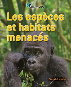 Les espèces et habitats menacés - Levete, Sarah