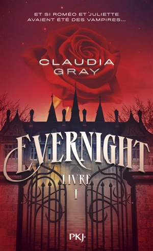 Evernight. Vol. 1 - Claudia Gray