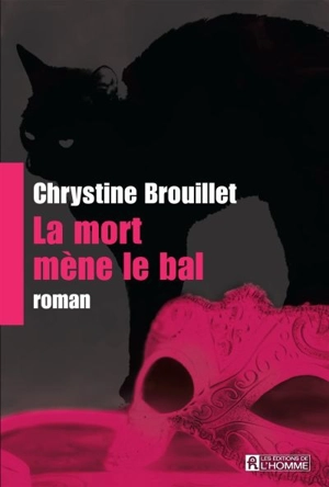 La mort mène le bal - Chrystine Brouillet