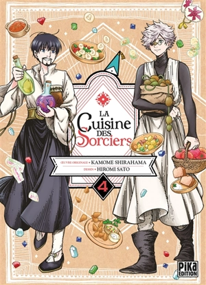 La cuisine des sorciers. Vol. 4 - Kamome Shirahama