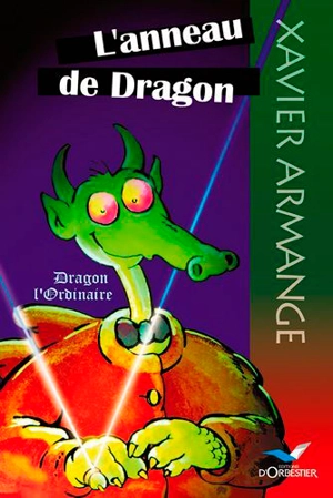 L'anneau de dragon - Xavier Armange