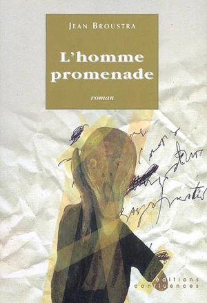 L'homme promenade - Jean Broustra