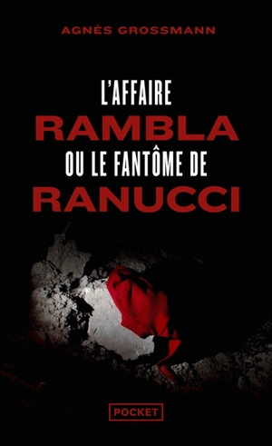 L'affaire Rambla ou Le fantôme de Ranucci - Agnès Grossmann