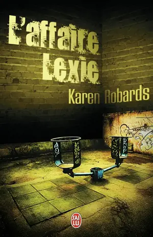 L'affaire Lexie - Karen Robards