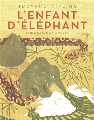 L'enfant d'éléphant - Rudyard Kipling