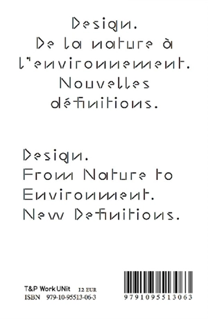 Design : de la nature à l'environnement : nouvelles définitions. Design : from nature to environment : new definitions - Triennale di Milano (22 ; 2019)