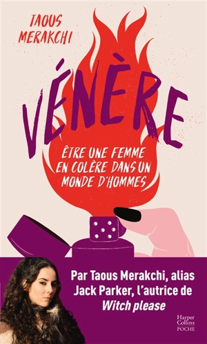Vénère : être une femme en colère dans un monde d'hommes - Taous Merakchi
