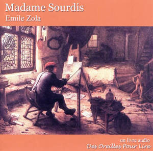 Madame Sourdis - Emile Zola