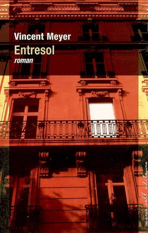 Entresol - Vincent Meyer