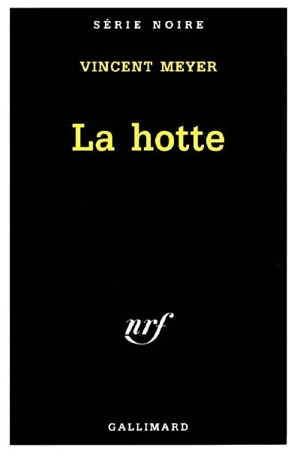 La hotte - Vincent Meyer