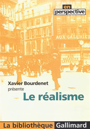 Le réalisme - Xavier Bourdenet