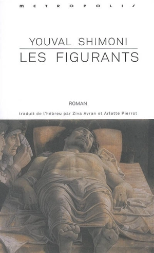 Les figurants - Youval Shimoni