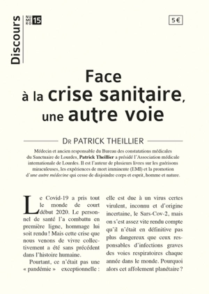 Face à la crise sanitaire, une autre voie - Patrick Theillier