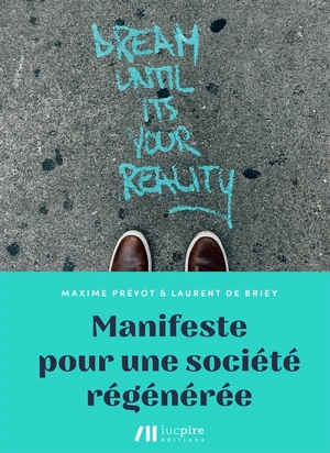 Manifeste pour une société régénérée - Maxime Prévot