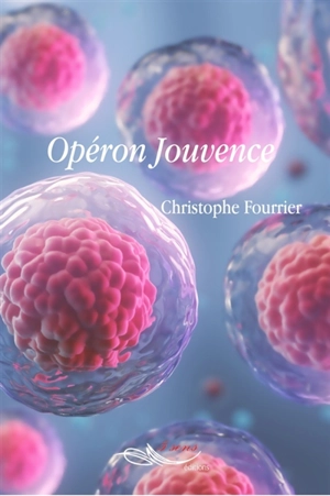 Opéron Jouvence - Christophe Fourrier