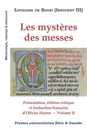 Les mystères des messes. Vol. 2 - Innocent III