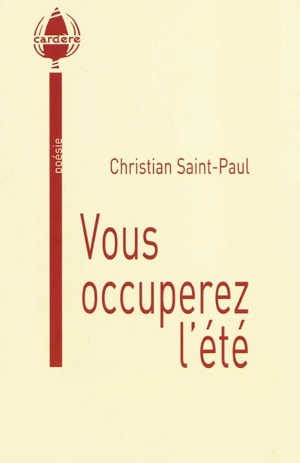 Vous occuperez l'été - Christian Saint-Paul