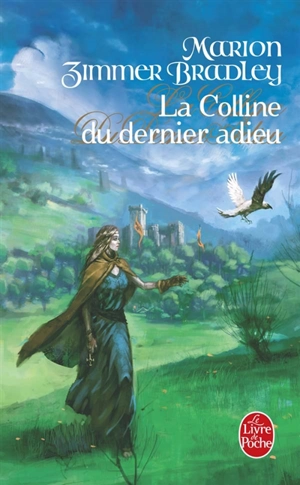 La colline du dernier adieu - Marion Zimmer Bradley