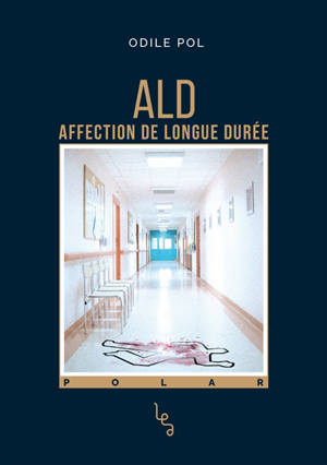 ALD : affection de longue durée - Odile Pol